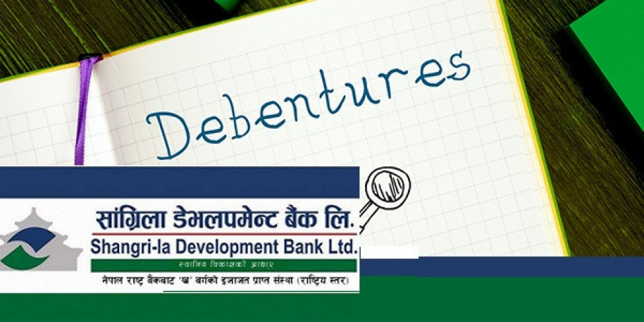 सांग्रिला डेभलपमेन्ट बैंकले असार ६ गतेदेखि ऋणपत्र निष्कासन गर्ने, ब्याज दर कति ?